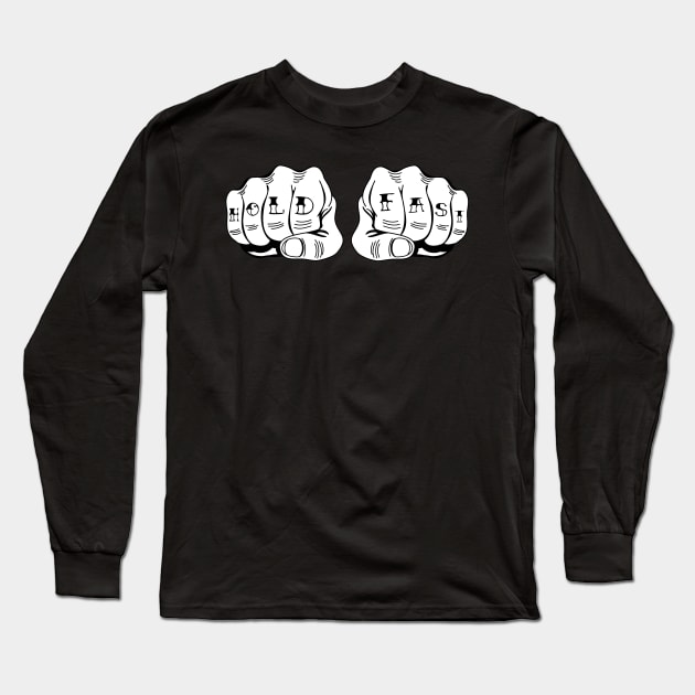 Hold Fast knuckle tattoo Long Sleeve T-Shirt by JoannaPearson